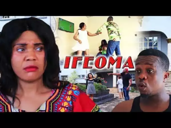 IFEOMA - Latest 2019 Nigerian Igbo Movie